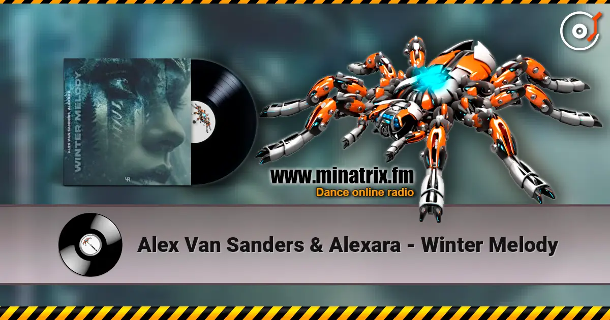 Alex Van Sanders & Alexara - Winter Melody écouter en ligne en haute qualité | Minatrix.FM