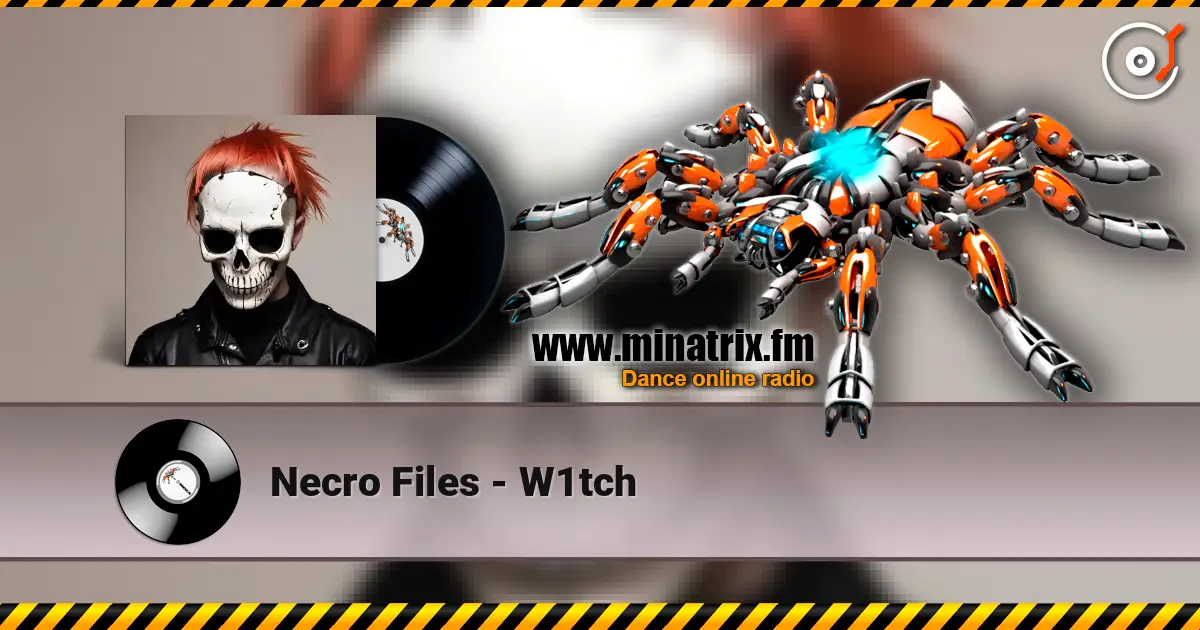 Necro Files - W1tch écouter en ligne en haute qualité | Minatrix.FM