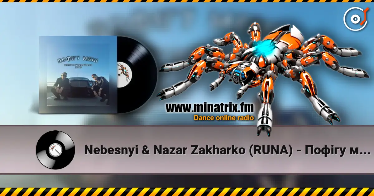 Nebesnyi & Nazar Zakharko (RUNA) - Пофігу мені écouter en ligne en haute qualité | Minatrix.FM