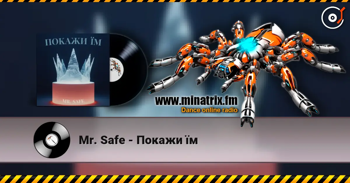 Mr. Safe - Покажи їм écouter en ligne en haute qualité | Minatrix.FM