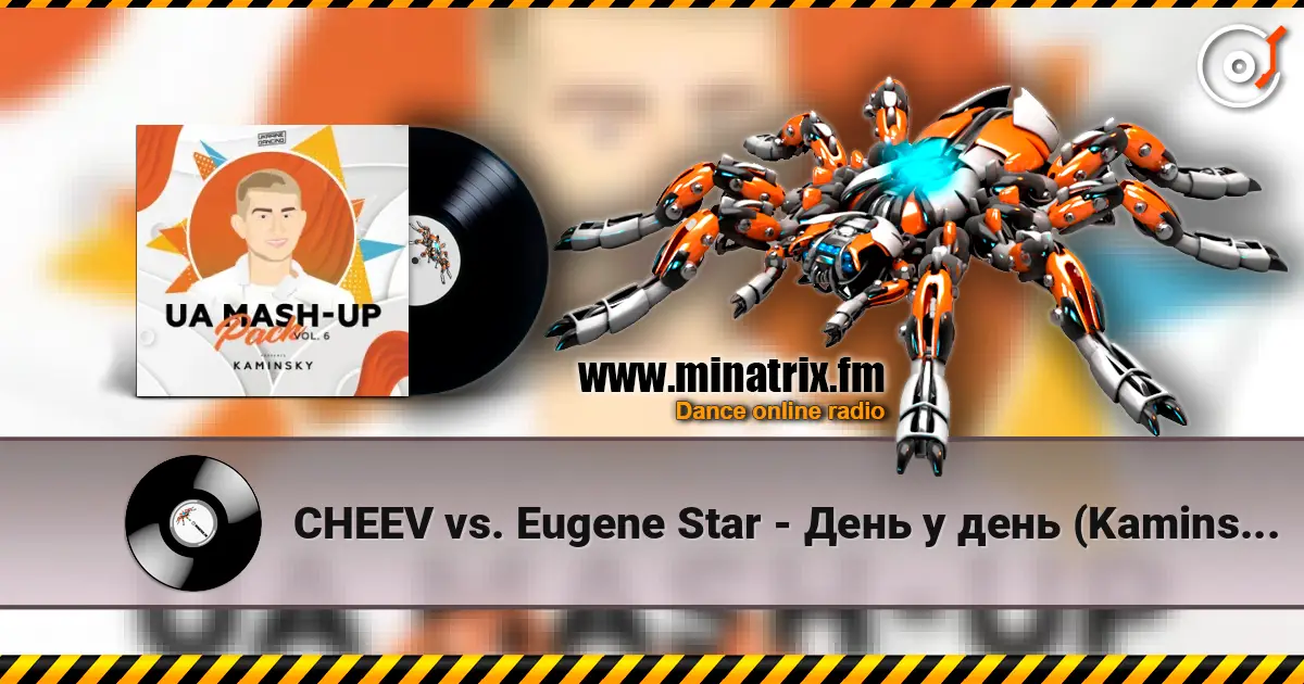 CHEEV vs. Eugene Star - День у день (Kaminsky Mash Up) écouter en ligne en haute qualité | Minatrix.FM