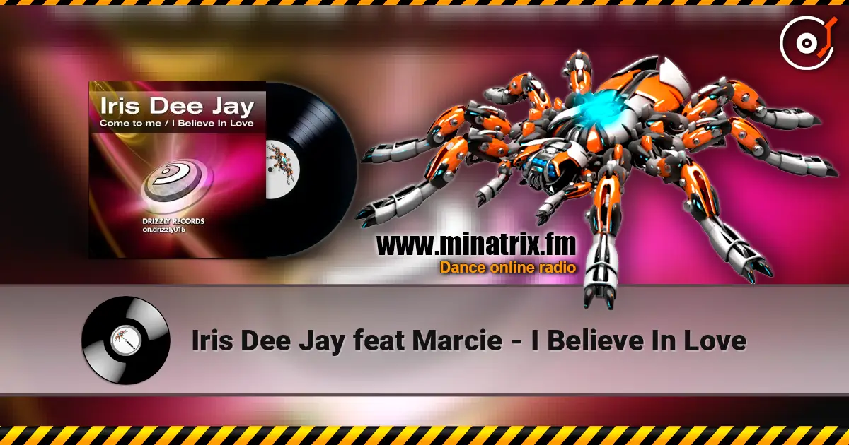 Iris Dee Jay feat Marcie - I Believe In Love écouter en ligne en haute qualité | Minatrix.FM