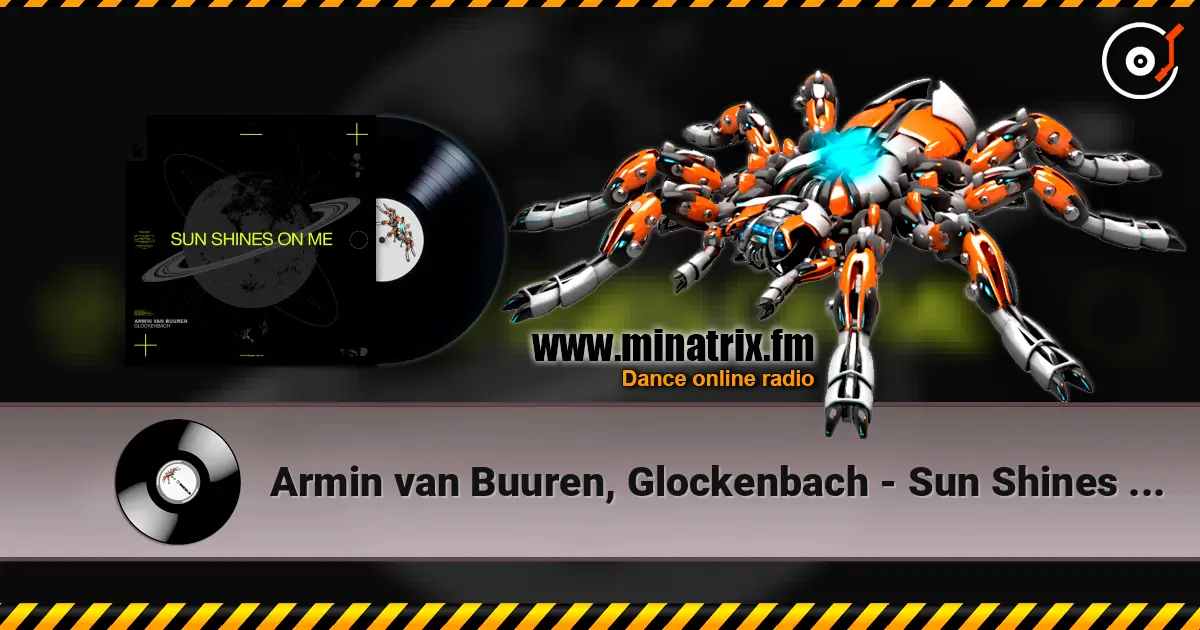 Armin van Buuren, Glockenbach - Sun Shines On Me écouter en ligne en haute qualité | Minatrix.FM
