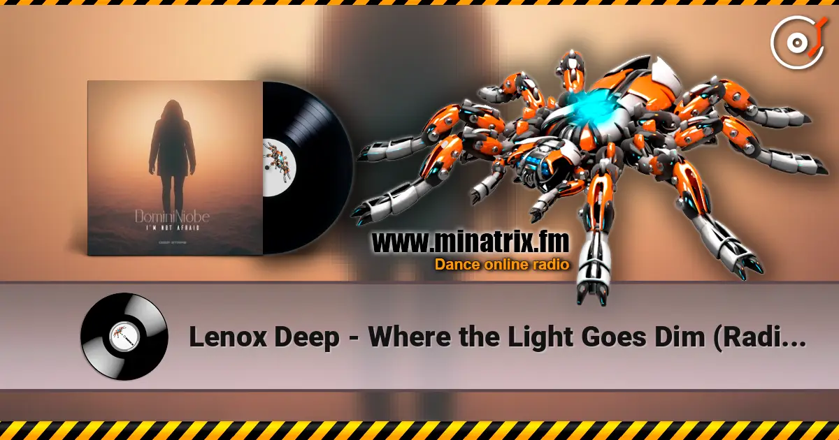 Lenox Deep - Where the Light Goes Dim (Radio Edit) écouter en ligne en haute qualité | Minatrix.FM