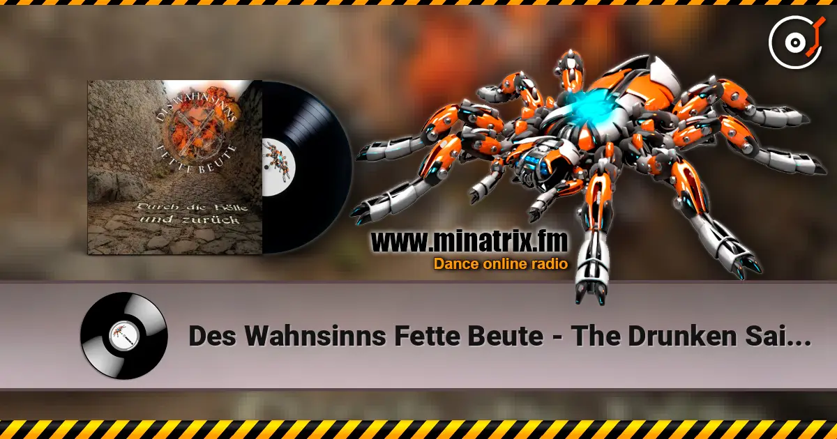 Des Wahnsinns Fette Beute - The Drunken Sailor écouter en ligne en haute qualité | Minatrix.FM