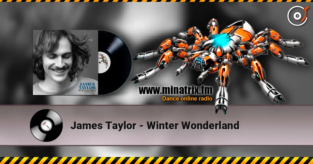 James Taylor - Winter Wonderland écouter en ligne en haute qualité | Minatrix.FM