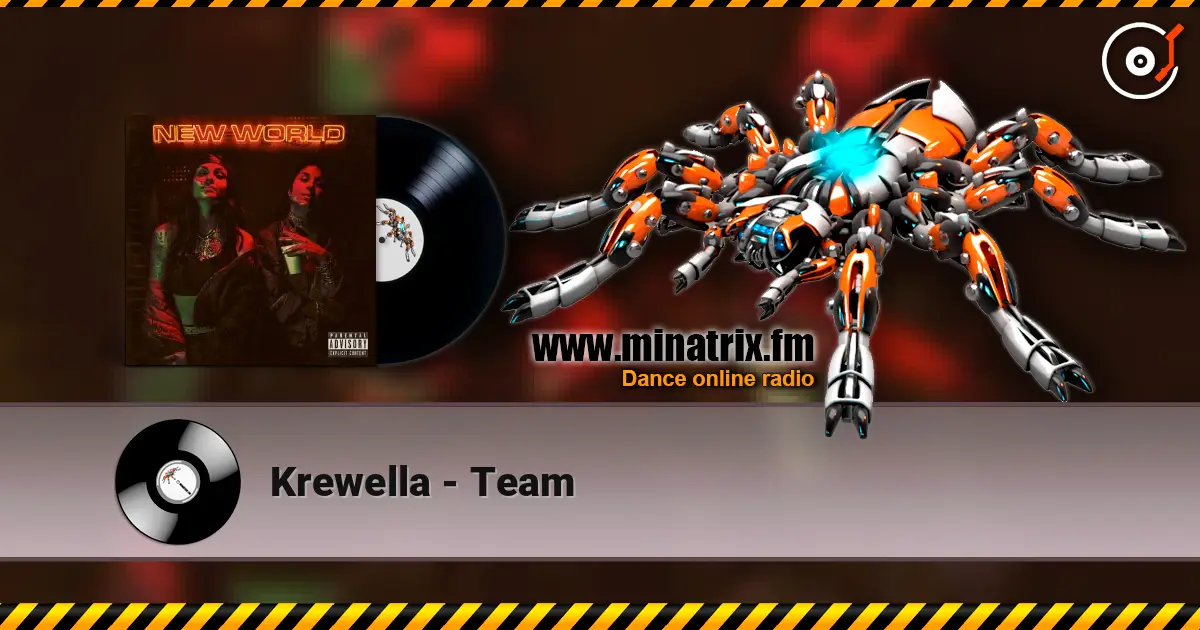 Krewella - Team écouter en ligne en haute qualité | Minatrix.FM