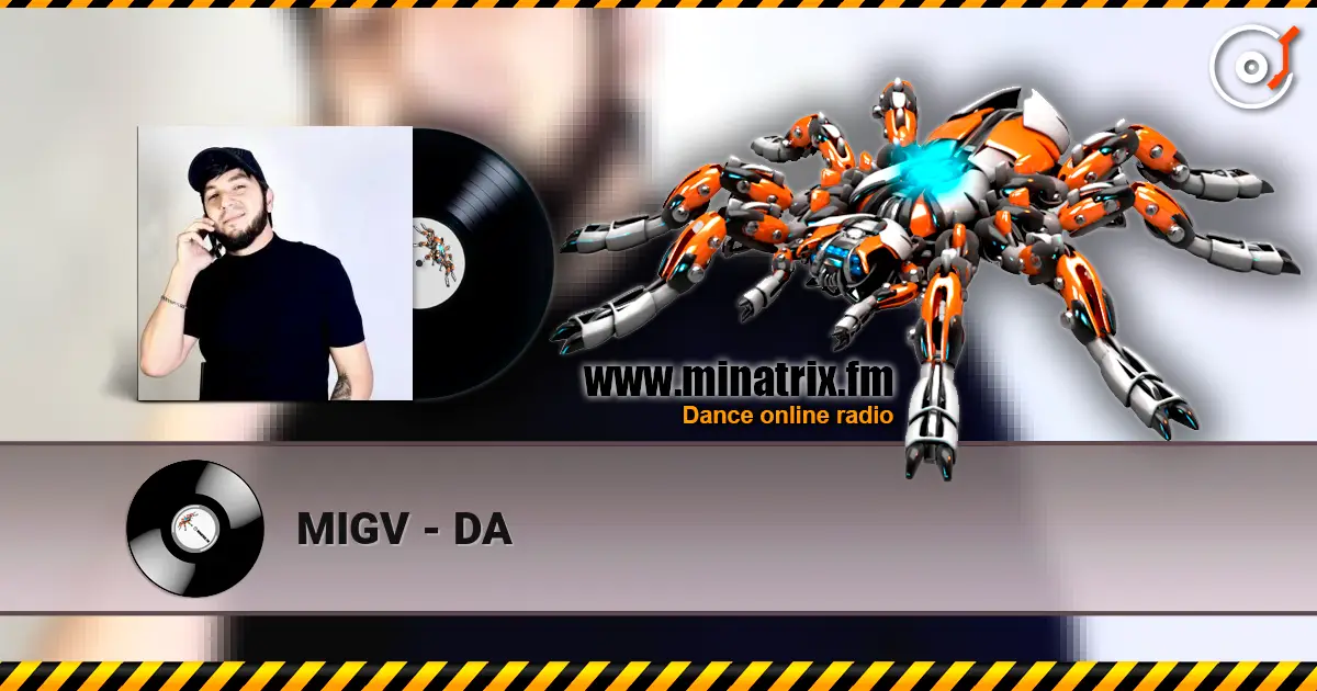 MIGV - DA écouter en ligne en haute qualité | Minatrix.FM