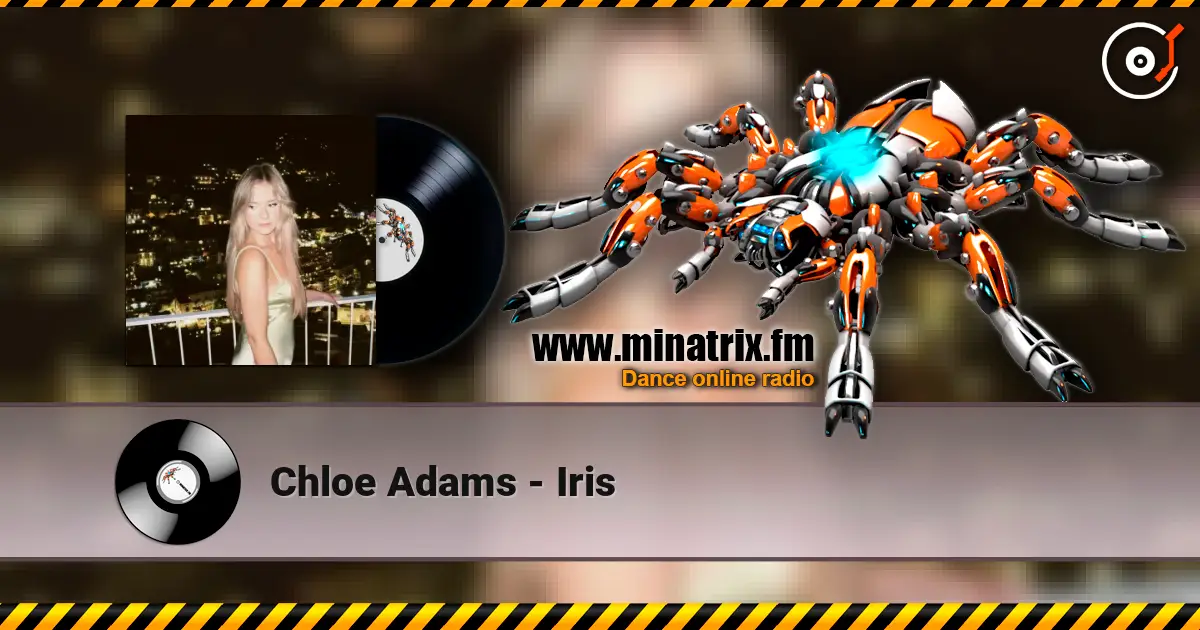 Chloe Adams - Iris écouter en ligne en haute qualité | Minatrix.FM
