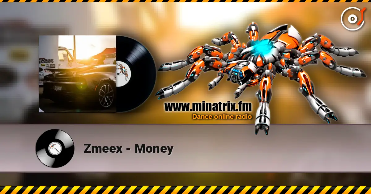 Zmeex - Money écouter en ligne en haute qualité | Minatrix.FM