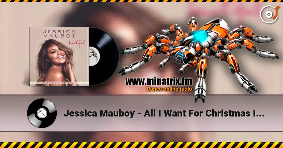Jessica Mauboy - All I Want For Christmas Is You écouter en ligne en haute qualité | Minatrix.FM