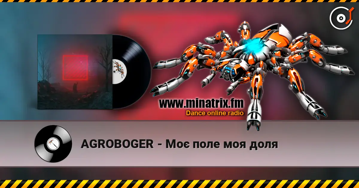 AGROBOGER - Моє поле моя доля écouter en ligne en haute qualité | Minatrix.FM