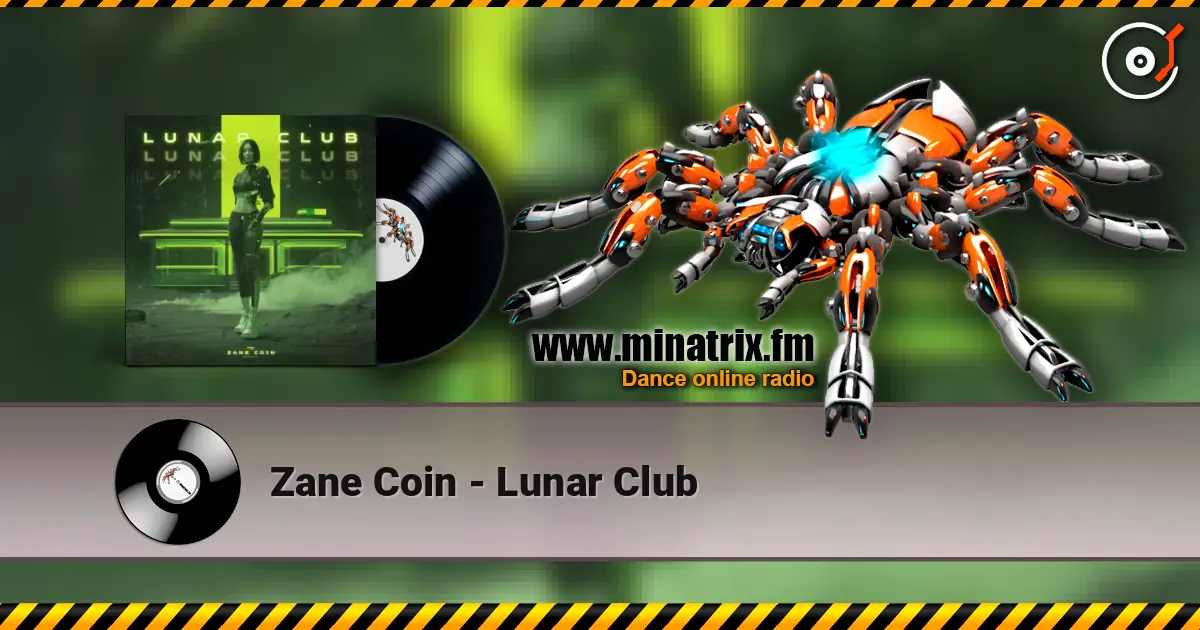 Zane Coin - Lunar Club écouter en ligne en haute qualité | Minatrix.FM