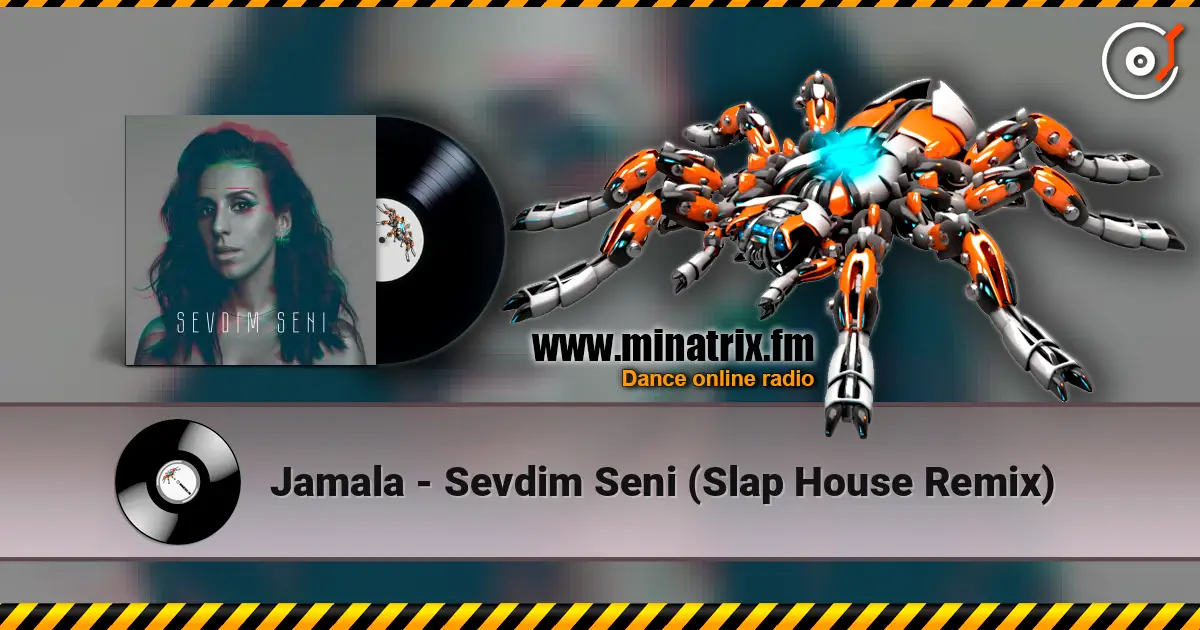 Jamala - Sevdim Seni (Slap House Remix) écouter en ligne en haute qualité | Minatrix.FM