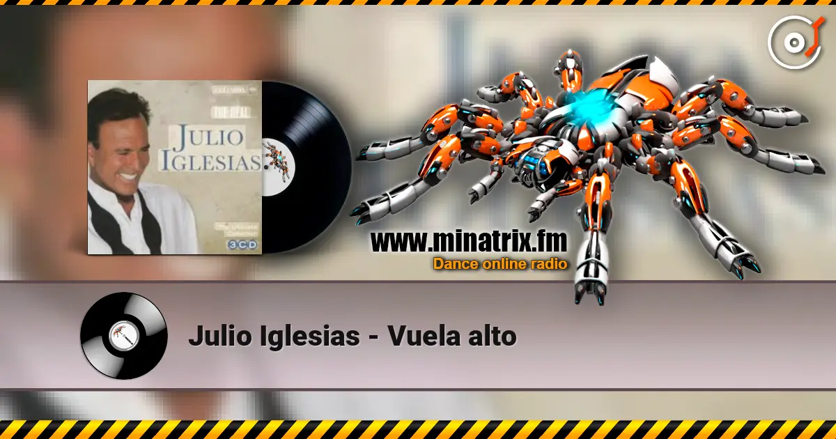 Julio Iglesias - Vuela alto écouter en ligne en haute qualité | Minatrix.FM