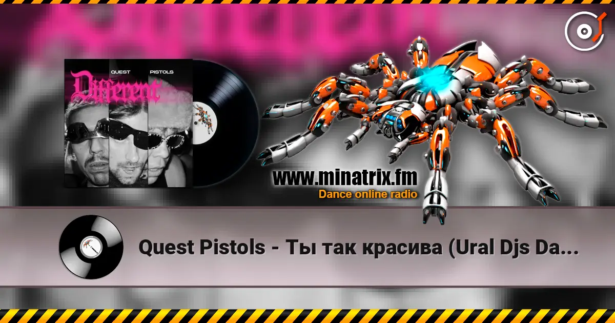 Quest Pistols - Ты так красива (Ural Djs Dance Edit) écouter en ligne en haute qualité | Minatrix.FM