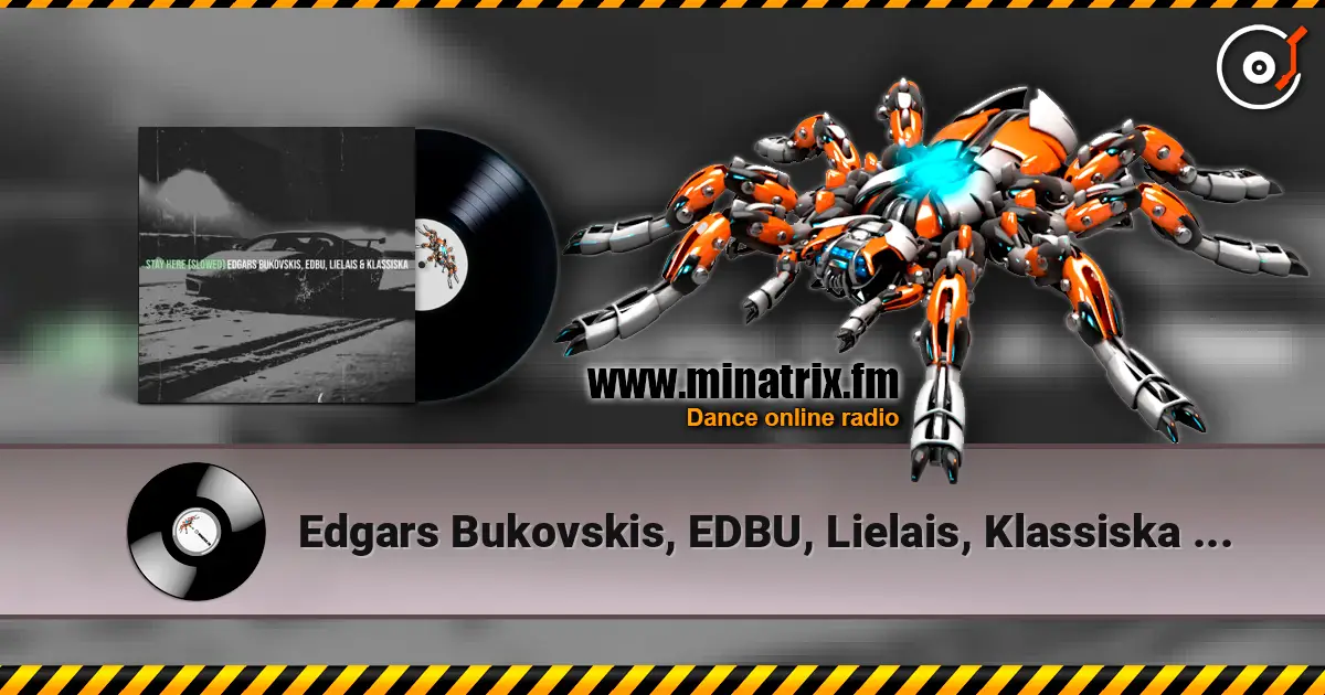 Edgars Bukovskis, EDBU, Lielais, Klassiska - Stay Here écouter en ligne en haute qualité | Minatrix.FM