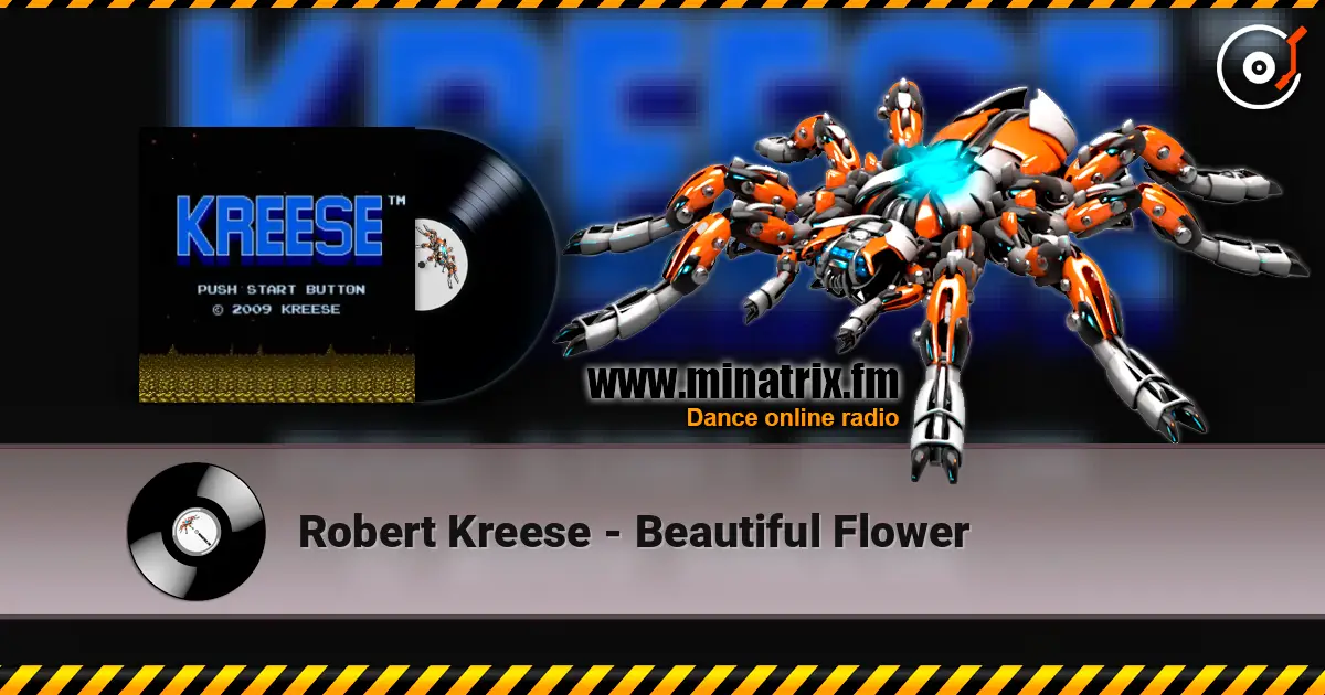 Robert Kreese - Beautiful Flower écouter en ligne en haute qualité | Minatrix.FM