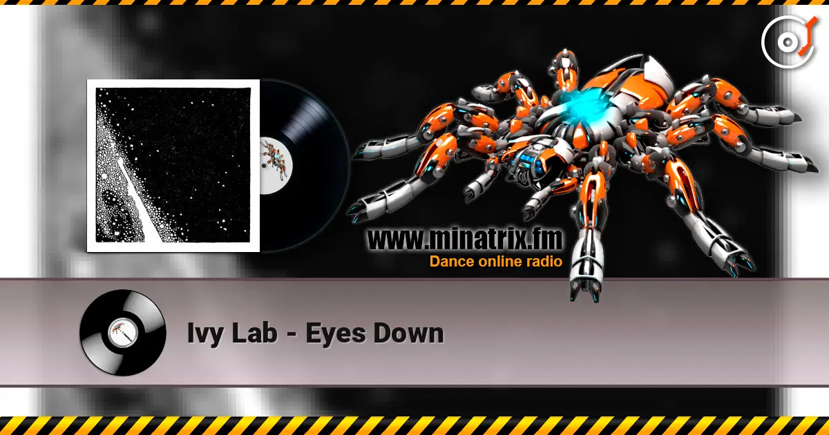 Ivy Lab - Eyes Down écouter en ligne en haute qualité | Minatrix.FM