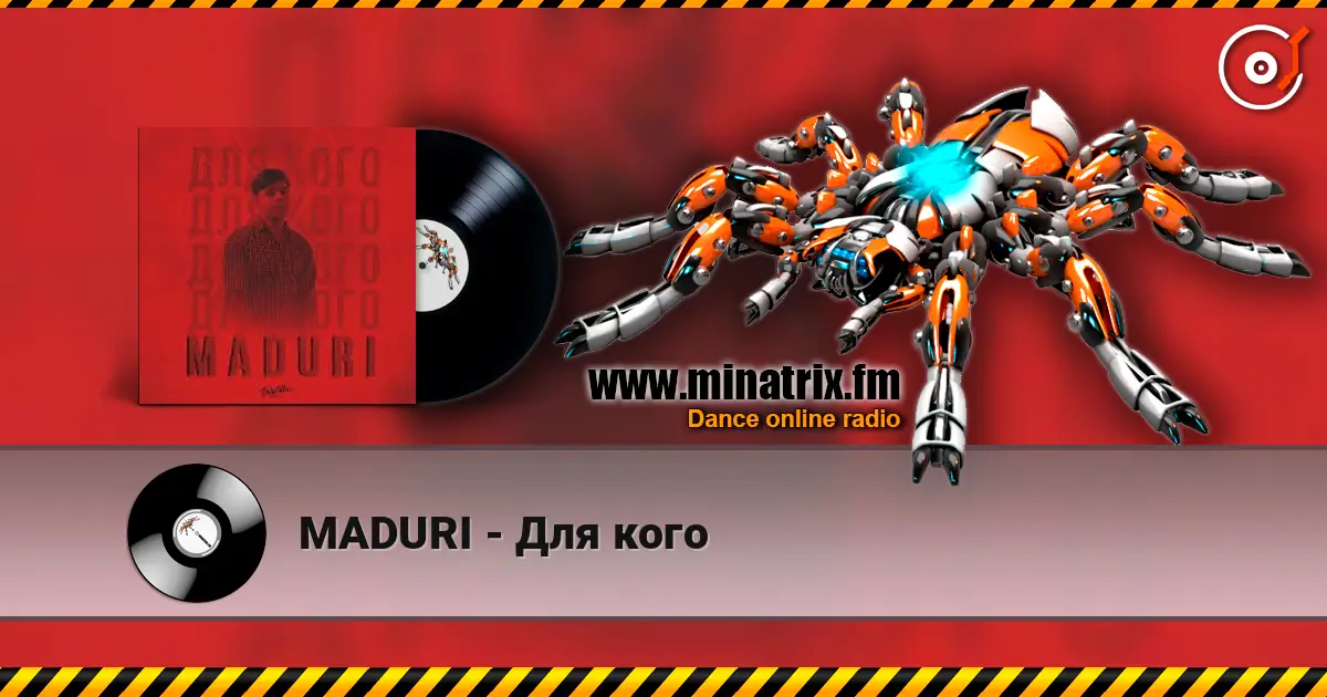 MADURI - Для кого écouter en ligne en haute qualité | Minatrix.FM