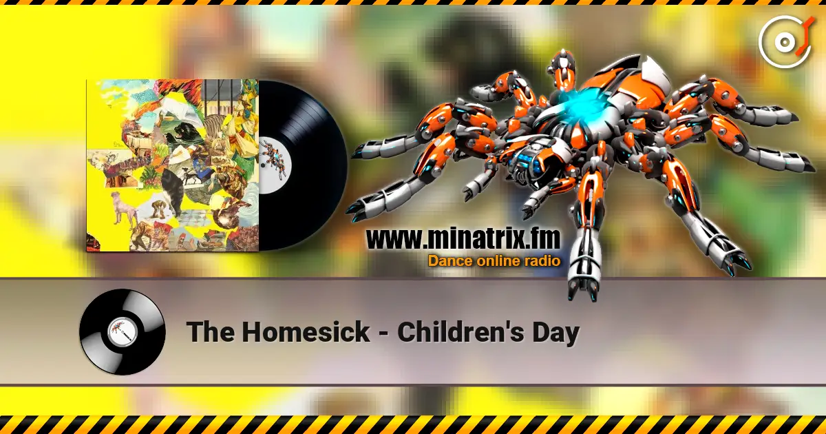 The Homesick - Children's Day écouter en ligne en haute qualité | Minatrix.FM