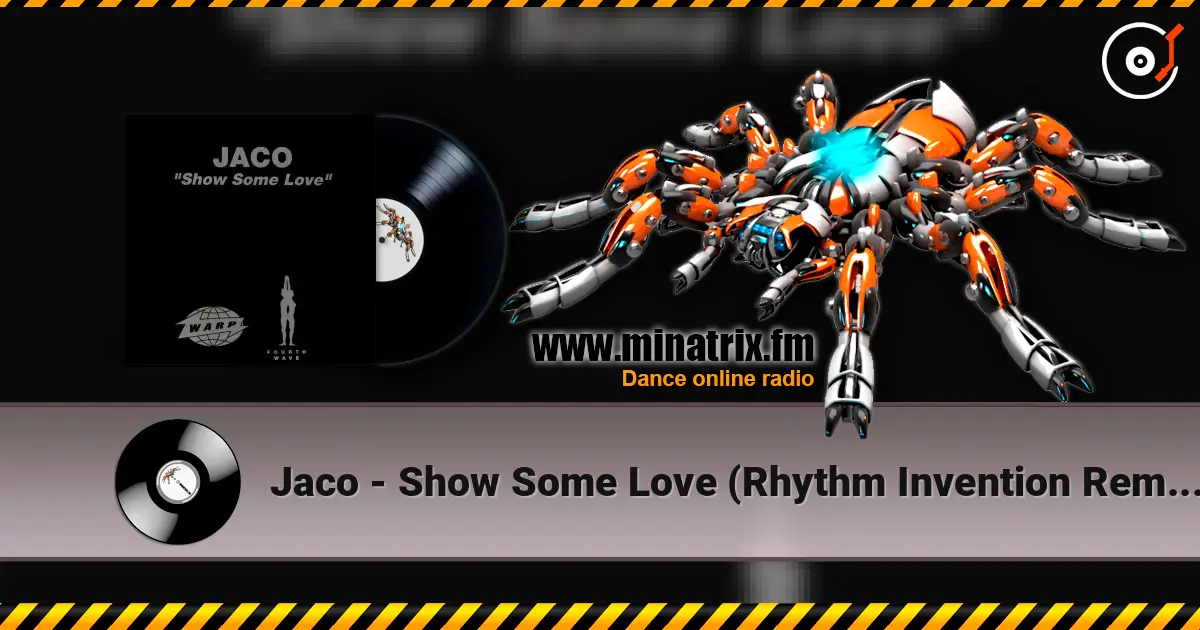 Jaco - Show Some Love (Rhythm Invention Remix) écouter en ligne en haute qualité | Minatrix.FM