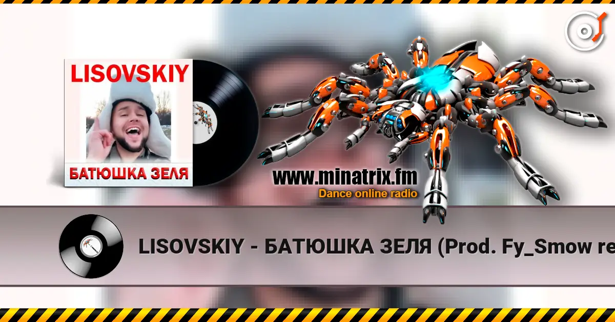 LISOVSKIY - БАТЮШКА ЗЕЛЯ (Prod. Fy_Smow remix) écouter en ligne en haute qualité | Minatrix.FM