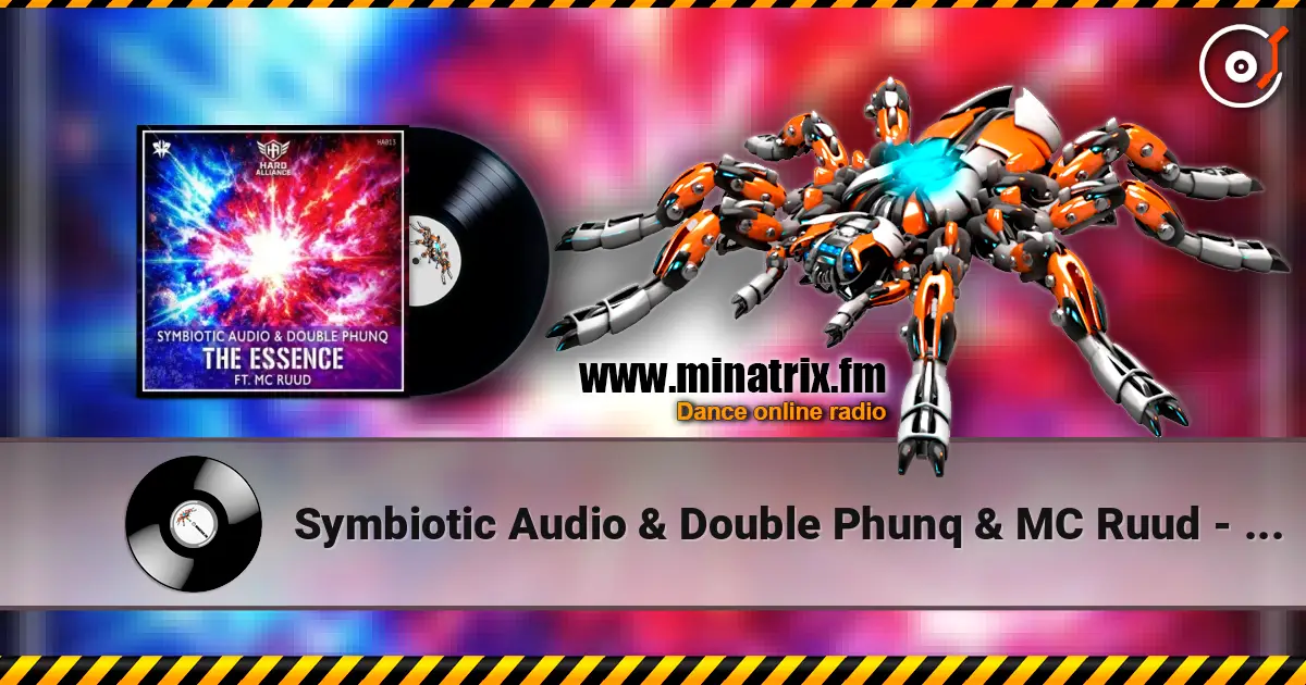 Symbiotic Audio & Double Phunq & MC Ruud - The Esscence (Hardstyle) écouter en ligne en haute qualité | Minatrix.FM