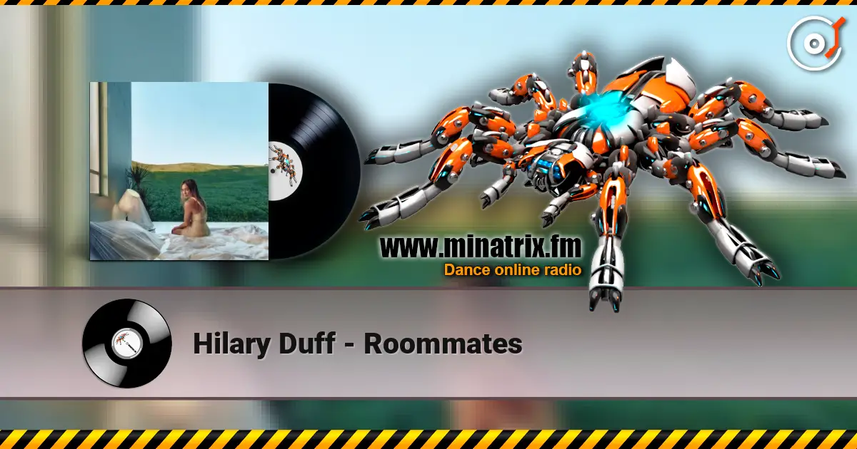 Hilary Duff - Roommates écouter en ligne en haute qualité | Minatrix.FM