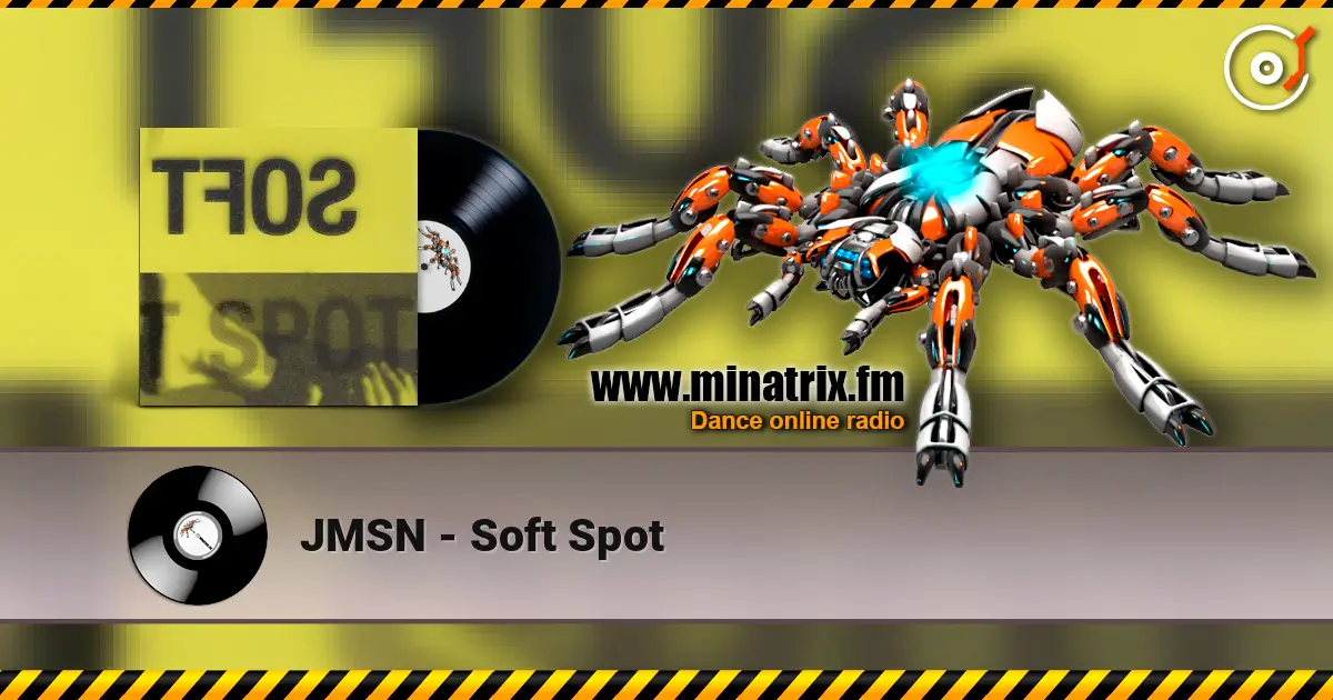 JMSN - Soft Spot écouter en ligne en haute qualité | Minatrix.FM