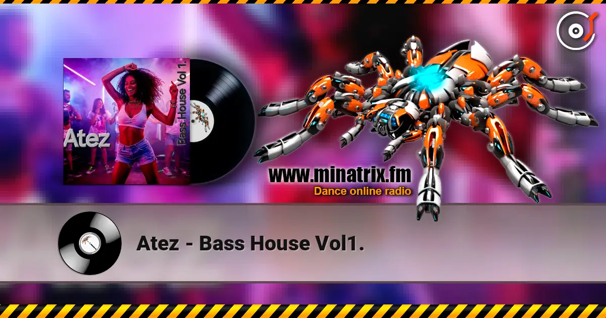 Atez - Bass House Vol1. écouter en ligne en haute qualité | Minatrix.FM