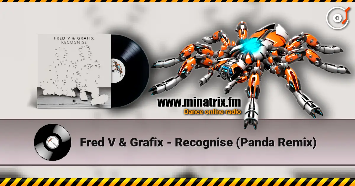 Fred V & Grafix - Recognise (Panda Remix) écouter en ligne en haute qualité | Minatrix.FM