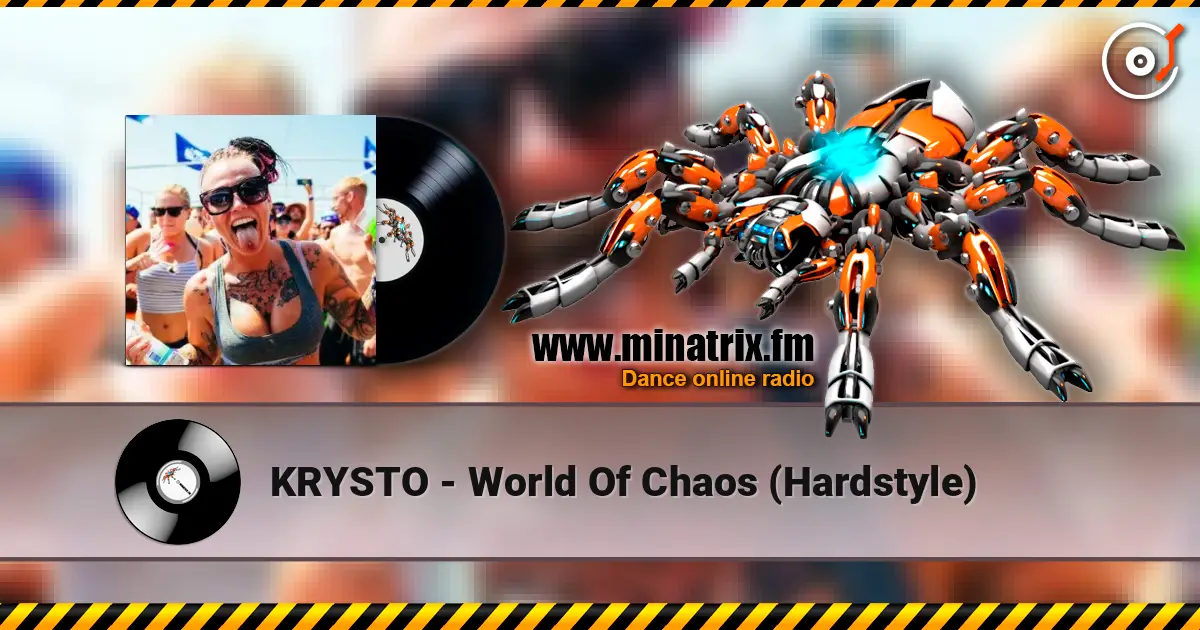 KRYSTO - World Of Chaos (Hardstyle) écouter en ligne en haute qualité | Minatrix.FM