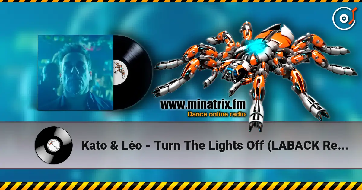 Kato & Léo - Turn The Lights Off (LABACK Remix) écouter en ligne en haute qualité | Minatrix.FM