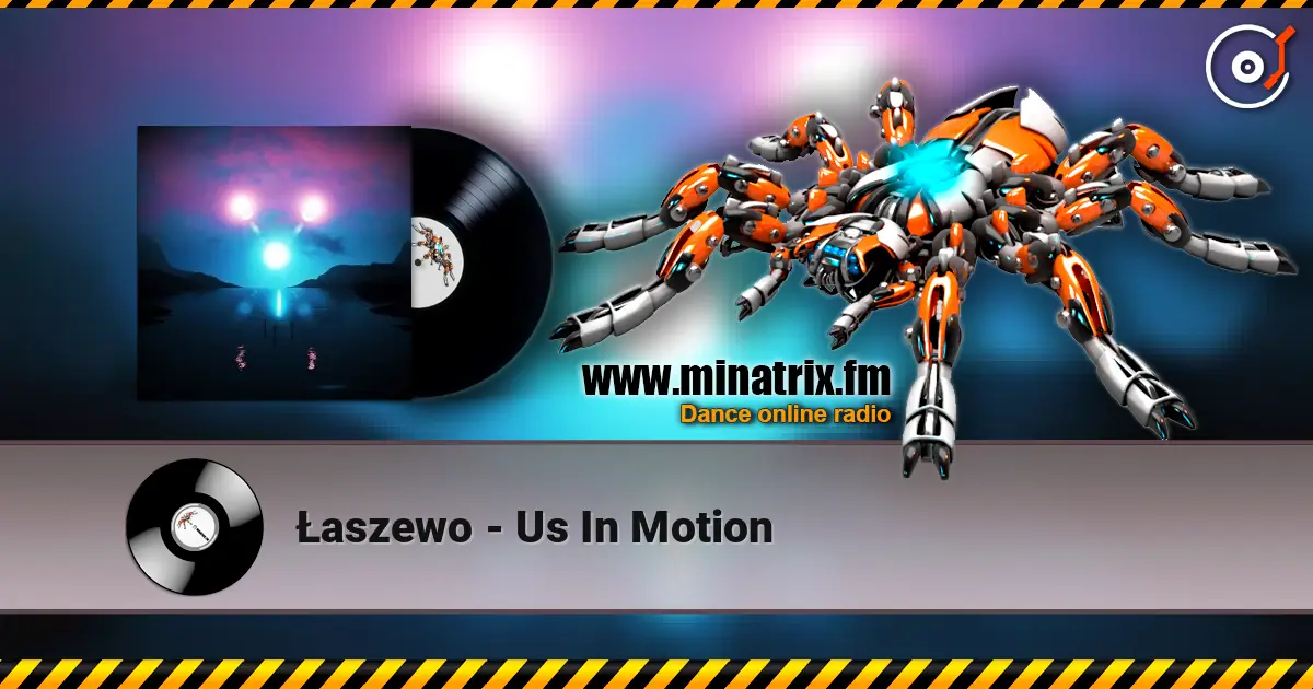 Łaszewo - Us In Motion écouter en ligne en haute qualité | Minatrix.FM