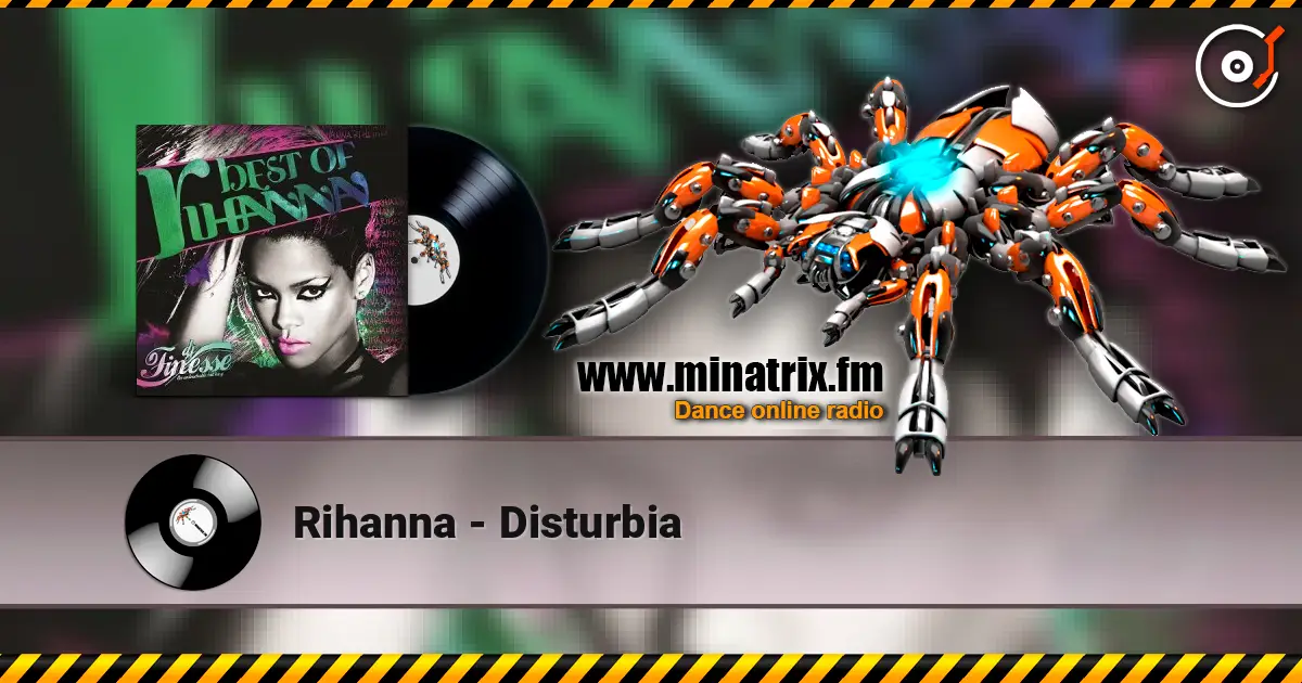 Rihanna - Disturbia écouter en ligne en haute qualité | Minatrix.FM