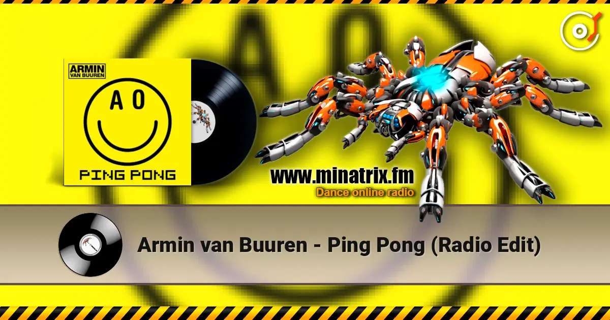 Armin van Buuren - Ping Pong (Radio Edit) écouter en ligne en haute qualité | Minatrix.FM