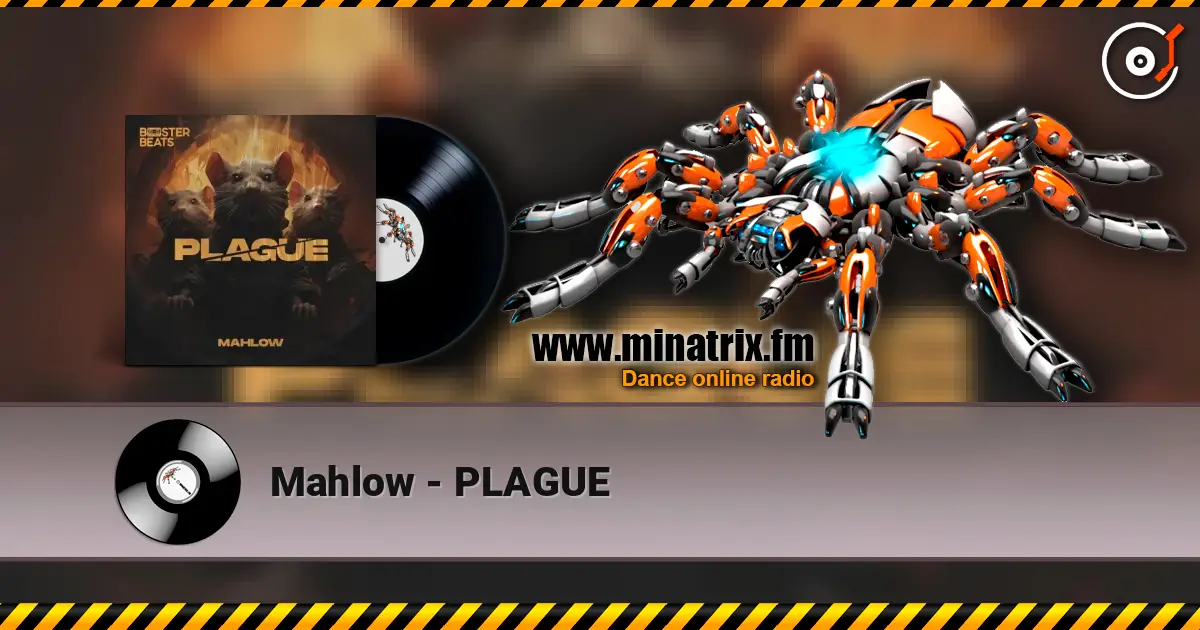 Mahlow - PLAGUE écouter en ligne en haute qualité | Minatrix.FM