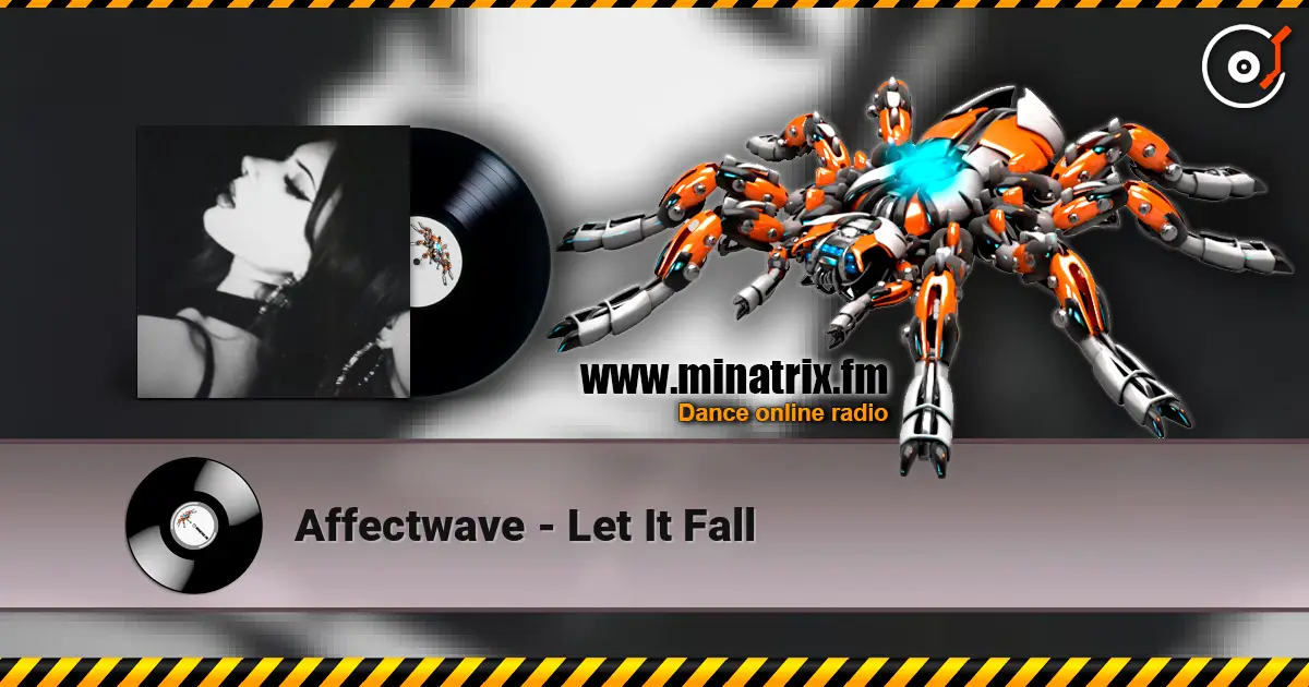Affectwave - Let It Fall écouter en ligne en haute qualité | Minatrix.FM