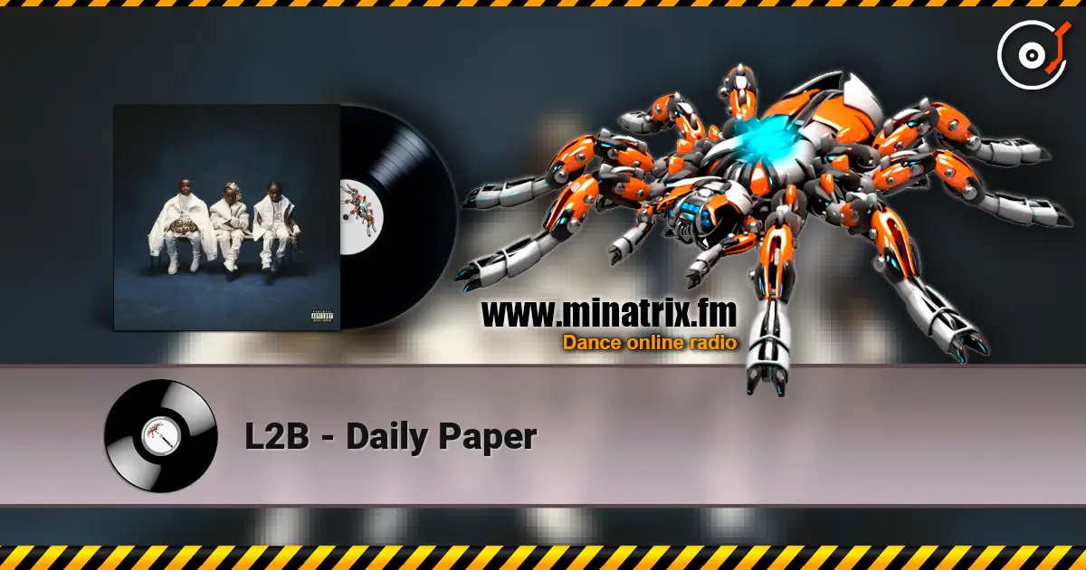 L2B - Daily Paper écouter en ligne en haute qualité | Minatrix.FM