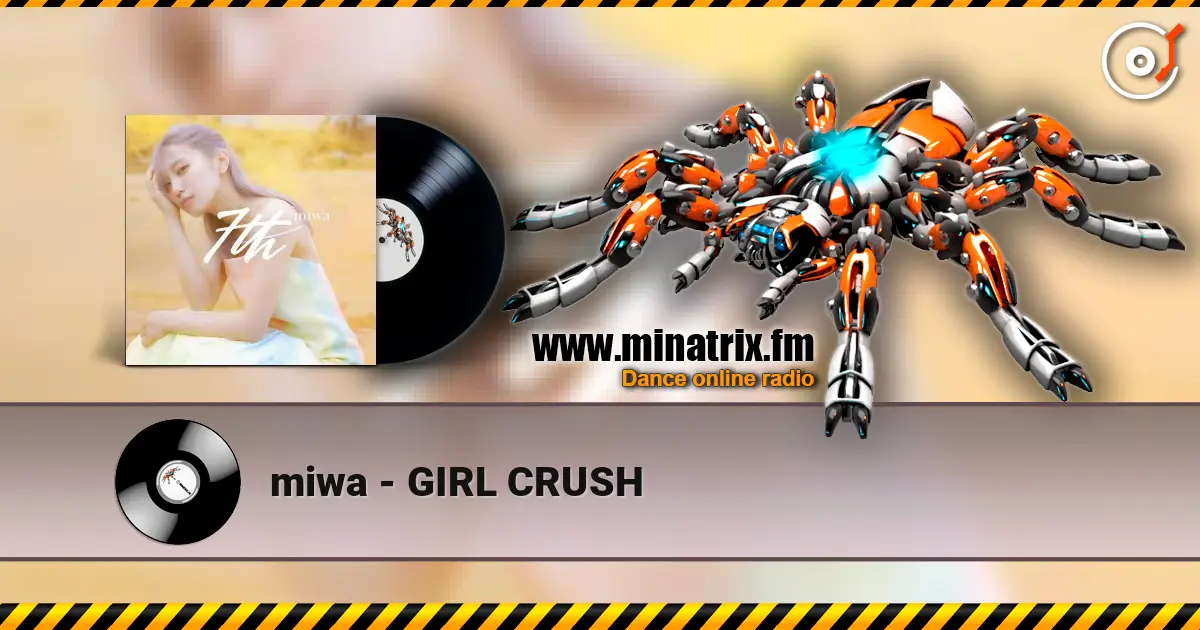 miwa - GIRL CRUSH écouter en ligne en haute qualité | Minatrix.FM