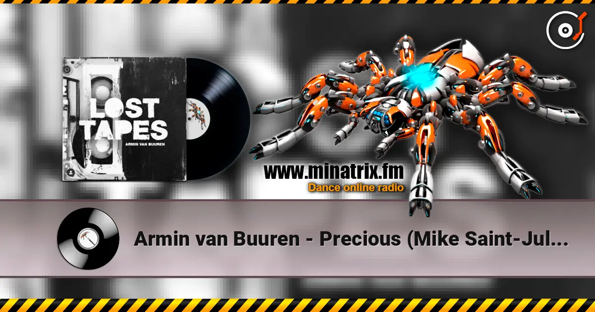 Armin van Buuren - Precious (Mike Saint-Jules Remix) écouter en ligne en haute qualité | Minatrix.FM