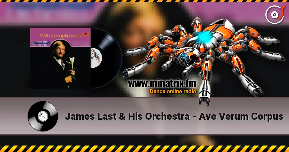James Last & His Orchestra - Ave Verum Corpus écouter en ligne en haute qualité | Minatrix.FM