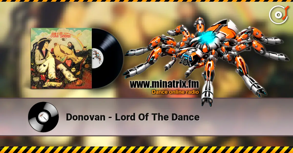 Donovan - Lord Of The Dance écouter en ligne en haute qualité | Minatrix.FM