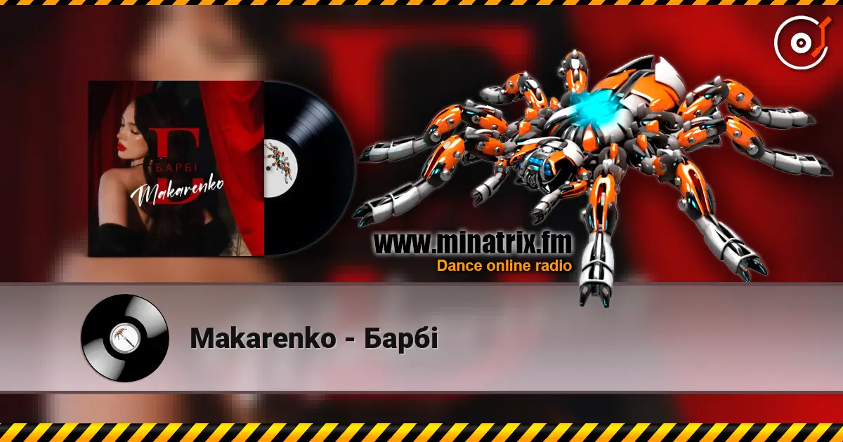 Makarenko - Барбі écouter en ligne en haute qualité | Minatrix.FM
