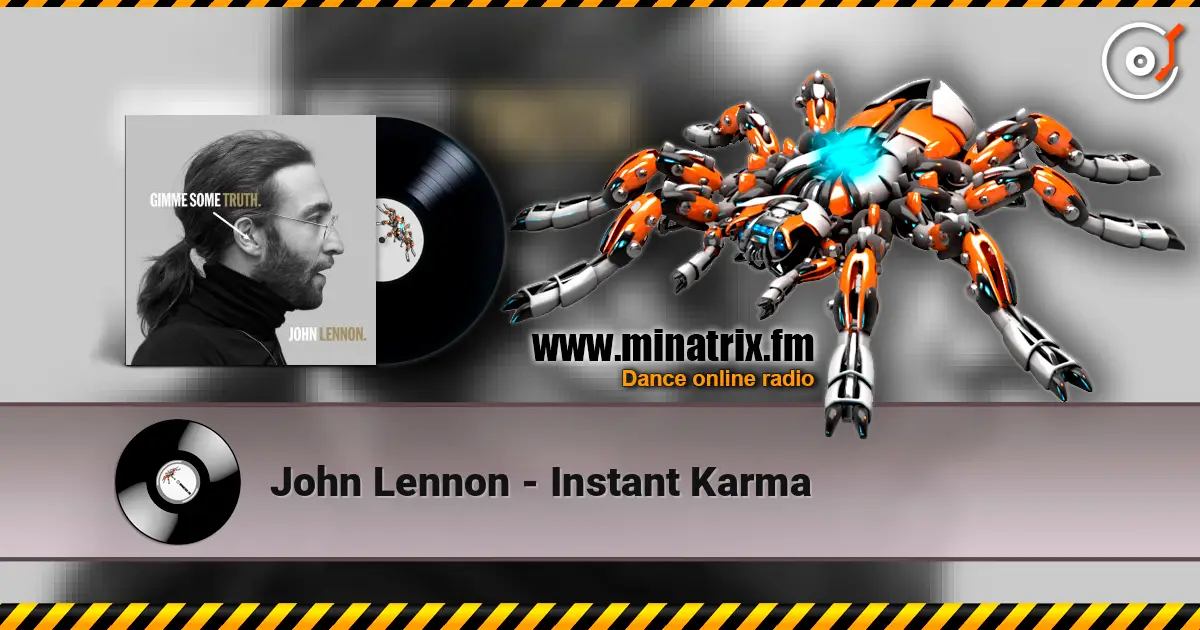 John Lennon - Instant Karma écouter en ligne en haute qualité | Minatrix.FM