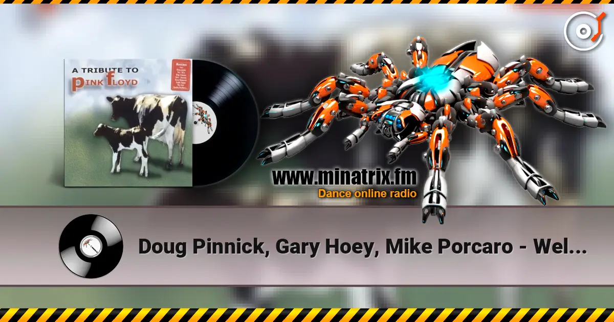 Doug Pinnick, Gary Hoey, Mike Porcaro - Welcome To The Machine écouter en ligne en haute qualité | Minatrix.FM