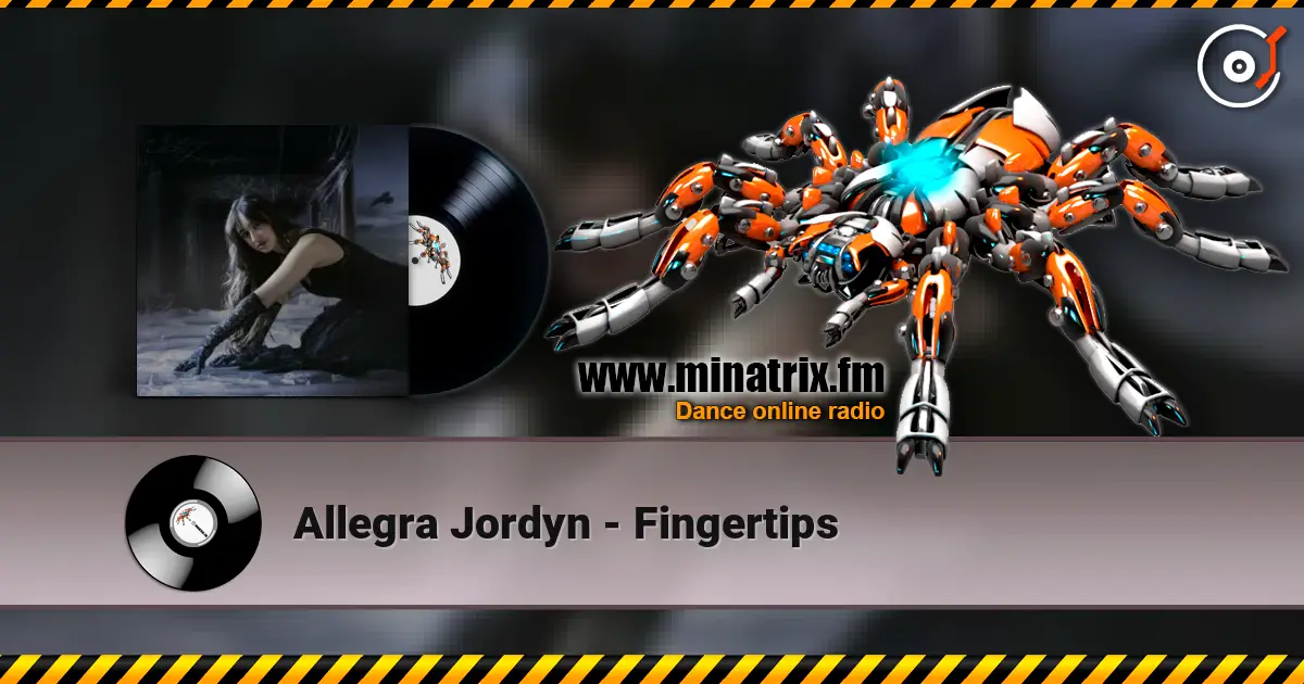 Allegra Jordyn - Fingertips écouter en ligne en haute qualité | Minatrix.FM