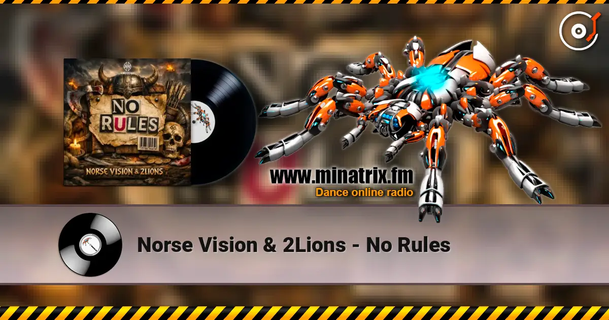 Norse Vision & 2Lions - No Rules écouter en ligne en haute qualité | Minatrix.FM