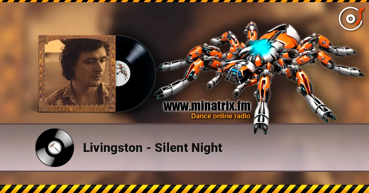 Livingston - Silent Night écouter en ligne en haute qualité | Minatrix.FM